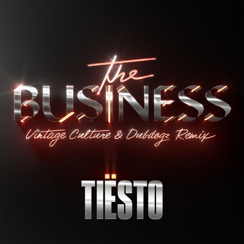 Tiesto - The Business (Vintage Culture & Dubdogz Remix) [075679786586]
